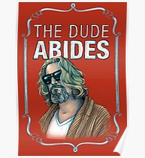 BIG LEBOWSKI-The Dude- Abides Poster