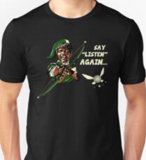 Say Listen Again Unisex T-Shirt