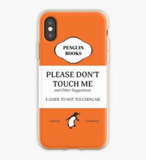 Please Don't Touch Me iPhone Case