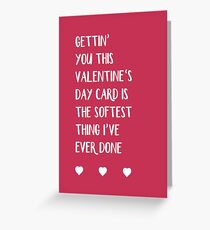 Tarjeta de felicitación Conseguirte esta tarjeta de San Valentín es la cosa más suave que he hecho