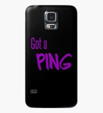Ping Case/Skin for Samsung Galaxy
