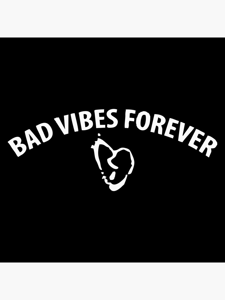 Bad vibes forever обои