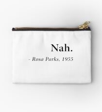 "Nein." - Rosa Parks, 1955 Täschchen