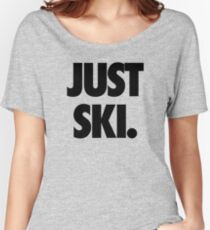 Just Ski Women's Relaxed Fit T-Shirt