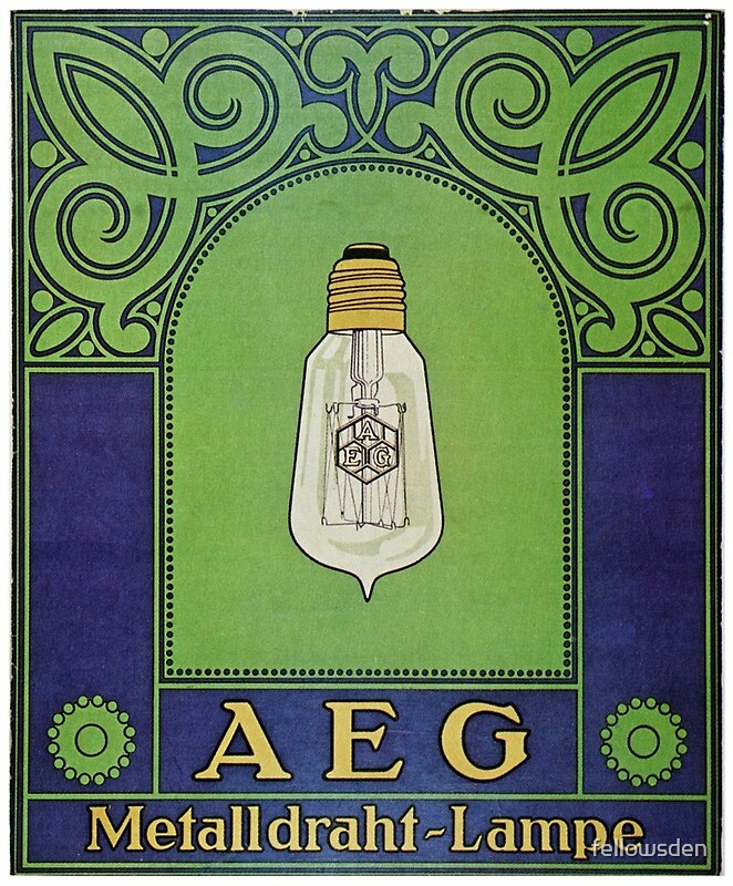 AEG Metalldraht-Lampe, poster, 1910, Behrens, German graphic designer, 1868-1940, AEG metal filament lamps, color by fellowsden Redbubble