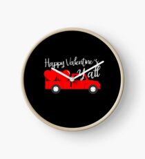 HAppy Valentines Y'all T-Shirt Uhr
