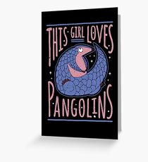 Dieses Mädchen liebt Pangolins - Pangolin Conservation for Girls Grußkarte