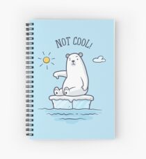 Polar Bear - Global Warming is not Cool! Spiral Notebook