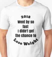 Weight loss joke Unisex T-Shirt