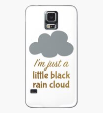 A Little Black Rain Cloud Case/Skin for Samsung Galaxy