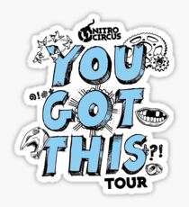 nitro you circus got this tour 2018 2019 tvoon Sticker
