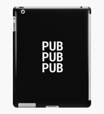 PUB PUB PUB iPad-Hülle & Skin