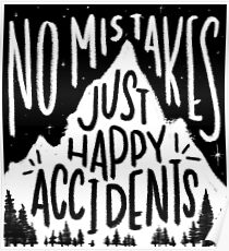 Póster Sin errores, simplemente felices accidentes