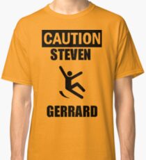 Caution: Steven Gerrard Classic T-Shirt
