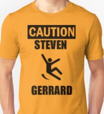 Caution: Steven Gerrard Unisex T-Shirt