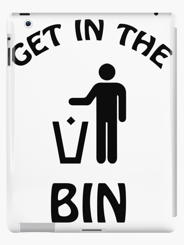 In The Bin