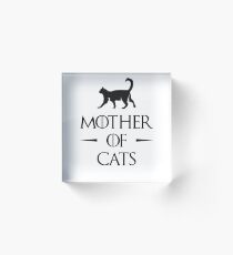 Mother of Cats Acrylic Block