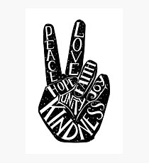 Peace Sign with words Peace, Love, Faith, Joy, Hope, Kindness, Unity Photographic Print
