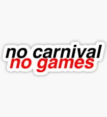keine Spiele Sticker