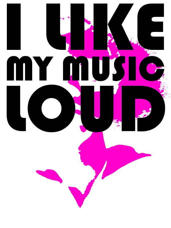 My like music. I like Music. Loud Music next Door.