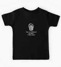 LITERALLY BEST T-SHIRT Kids T-Shirt