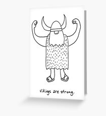 Vikings are strong black and white drawing Greeting Card