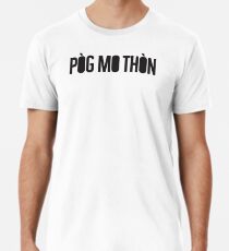 Pòg mo Thòn Men's Premium T-Shirt