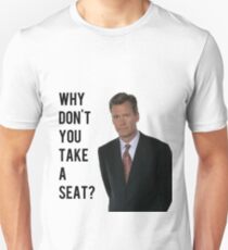 Chris Hansen Why don't you take a seat Unisex T-Shirt