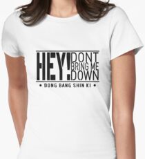 TVXQ - HEY! Don't Bring Me Down (Black) Women's Fitted T-Shirt