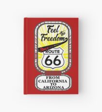 Feel the Freedom Since 1926 Route 66 from California to Arizona Novelty Gifts. Hardcover Journal