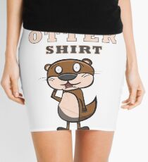 Otter - this is my otter shirt Minirock