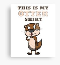 Otter - this is my otter shirt Metallbild