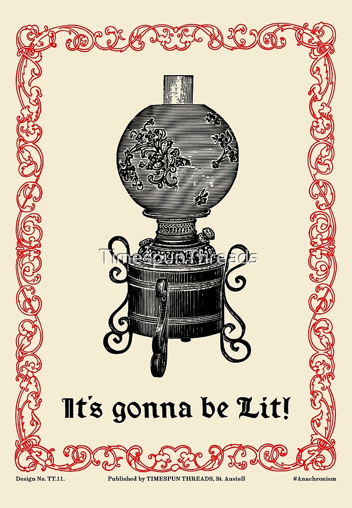 It's gonna be Lit (Victorian Lamp) by TimespunThreads