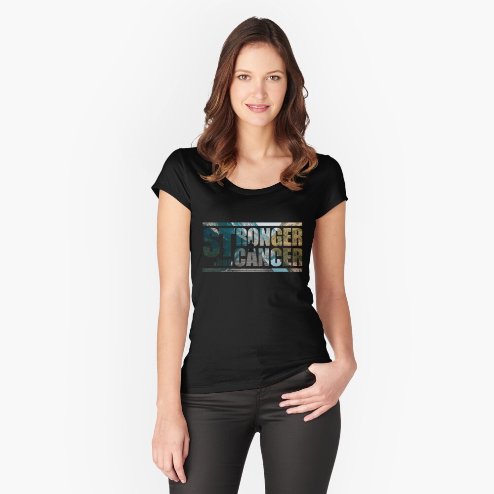 Stronger Than Cancer - Beyond Cancer Fitted Scoop T-Shirt