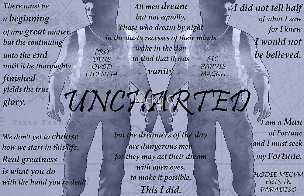 Uncharted Quote Compilation By Nicky C Redbubble