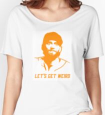 "Let's Get Weird" - Hunter Pence Women's Relaxed Fit T-Shirt