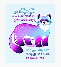 "Every Time You Thought You Wouldn't Make it, You Were Wrong" Black Footed Ferret Photographic Print