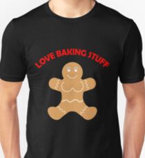 Love Baking Stuff Christmas Bakery Unisex T-Shirt
