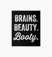 Brains Schönheit Beute Galeriedruck