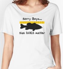 Sorry boys... Size does matter - Fishing T-shirt Women's Relaxed Fit T-Shirt