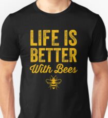 Life is better with bees - funny beekeeper Slim Fit T-Shirt