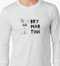 Dry Martini Long Sleeve T-Shirt