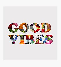 good vibes Photographic Print