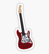School of Rock - Stick it to the Man Sticker