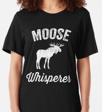 Moose whisperer - moose lover Slim Fit T-Shirt