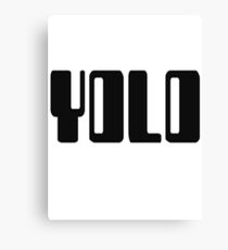 'YOLO' by Chillee Wilson Canvas Print