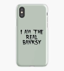 I am the Real Banksy by Chillee Wilson iPhone Case