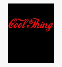 'Cool Thing' by Chillee Wilson Photographic Print