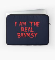 I am the Real Banksy by Chillee Wilson Laptop Sleeve