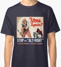 Antifa - Stop the Alt Right - Anti Trump Classic T-Shirt
